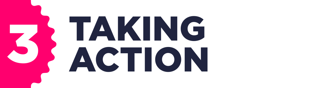 3. Taking action